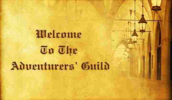 Welcome To The Adventurer's Guild written on medieval parchment